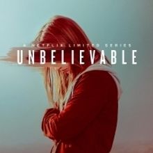 VIDEO: Netflix Releases Trailer for Limited Series UNBELIEVABLE Starring Toni…