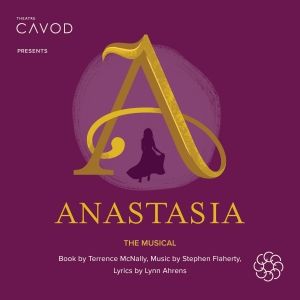 ANASTASIA to be Presented at Cavod Theatre Next Month