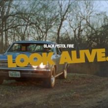 Black Pistol Fire Share Official Music Video For First Single 'Look Alive'