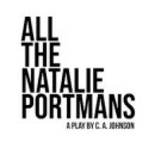 ALL THE NATALIE PORTMANS Will Close 2025 Cain Park Professional Theatre Series