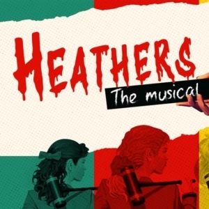 Waterfront Theatre School Presents South African Premiere Of HEATHERS THE MUSICAL