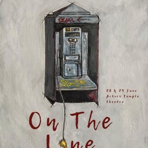 ON THE LINE Comes to The Actors Temple Theatre