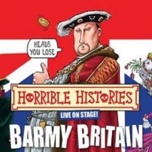 Birmingham Stage Company And Coalition Agency Announce HORRIBLE HISTORIES: BARMY BRIT