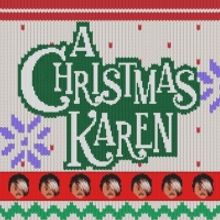 Seize the Show Announces Newest Immersive Storytelling Experience A CHRISTMAS KAREN