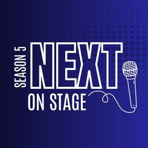 ICYMI: Next On Stage: Season 5- Meet the Top 3