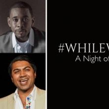 Behind the Curtain: Arvind Ethan David and Brian Moreland Explain #WHILEWEBREATHE