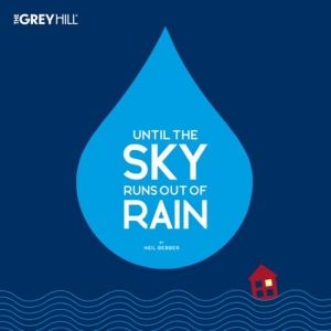 Audiobook of Gaiety Theatre's UNTIL THE SKY RUNS OUT OF RAIN Out Now