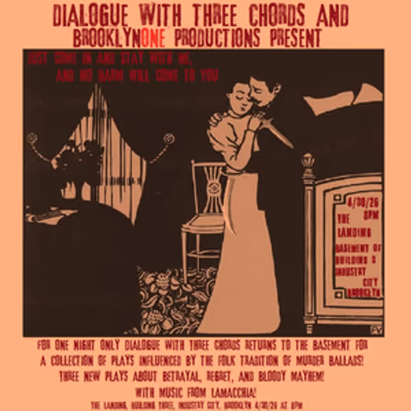 DIALOGUE WITH THREE CHORDS Will Present Murder Ballad-Inspired Plays at Industry City Photo