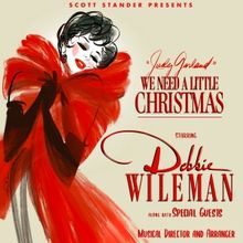 Debbie Wileman Will Bring 'Judy Garland' We Need a Little Christmas to Carnegie Hall 