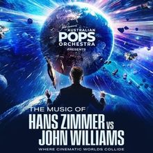 THE MUSIC OF HANS ZIMMER vs JOHN WILLIAMS Will Come to Hamer Hall