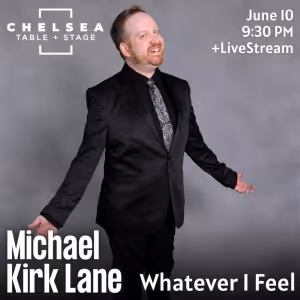 Michael Kirk Lane Will Make Long Awaited Club Return With WHATEVER I FEEL at Chelsea…