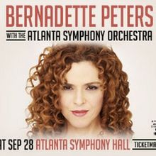 Spotlight: BERNADETTE PETERS at Atlanta Symphony Hall