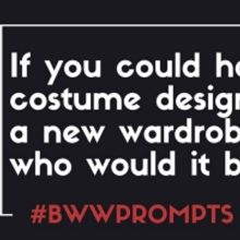 BWW Prompts: Who Is Building Your Broadway Wardrobe?
