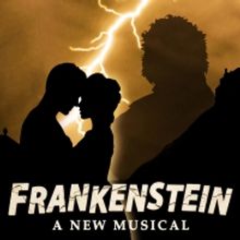 FRANKENSTEIN Extends Into 4th Year, Adds Matinee Performances