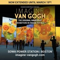 IMAGINE VAN GOGH Extends Boston Exhibition Through March 19, 2022