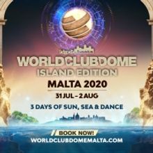 BigCityBeats' WORLD CLUB DOME Heads to Malta This Summer
