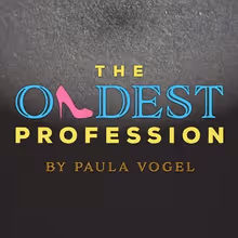 Review: THE OLDEST PROFESSION at Hanover Little Theatre