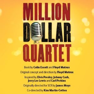 Spotlight: MILLION DOLLAR QUARTET at South Coast Repertory