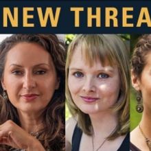 Golden Thread Productions to Present NEW THREADS 2022 Reading Series in August