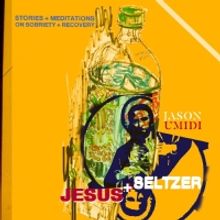 Jason Umidi Shares Recovery Success In New Book, JESUS + SELTZER