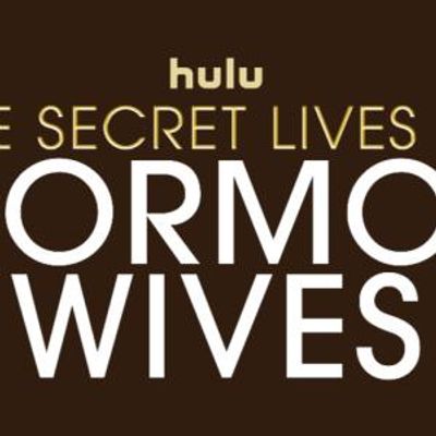 THE SECRET LIVES OF MORMON WIVES Season Five Trailer to Debut on Hulu