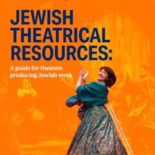 Alliance For Jewish Theatre Launches Free Theatrical Resource Guide