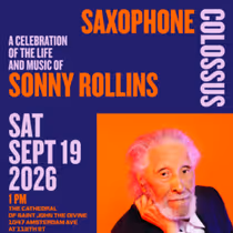 Melissa Aldana, Monty Alexander, Joe Lovano and More Set for Sonny Rollins Celebration of Life