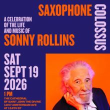 Melissa Aldana, Monty Alexander, Joe Lovano and More Set for Sonny Rollins Celebratio