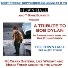 The McCrary Sisters, Lizz Wright and Mumu Fresh Join A TRIBUTE TO BOB DYLAN at The…