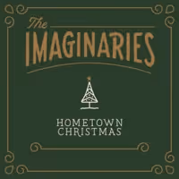 The Imaginaries Announce Holiday Album 'Hometown Christmas'