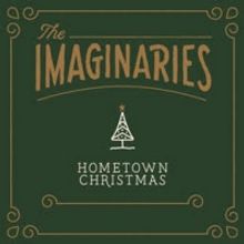 The Imaginaries Announce Holiday Album 'Hometown Christmas'