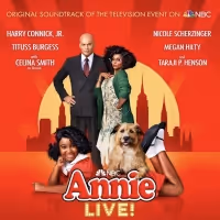 ANNIE LIVE! Soundtrack to be Released on December 3rd
