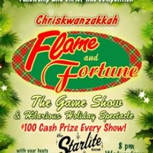 Wanzie Presents CHRISKWANZAKKAH FLAME AND FORTUNE: The Game Show and Hilarious Holida