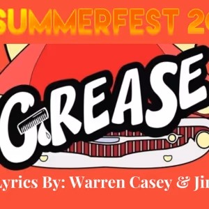 Centenary Stage Company Kicks Off Summer Fest 2024 With GREASE