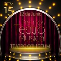 Los Premios Teatro Musical 2023 se entregarán en junio en la Gran Vía de Madrid