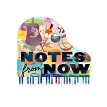 Prospect Theater Company to Present World Premiere Song Cycle NOTES FROM NOW