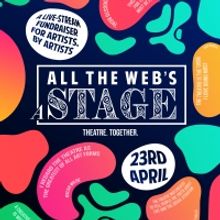 Theatre together's ALL THE WEB'S A STAGE to Feature Stephen Fry, Kerry Ellis, Joanne 