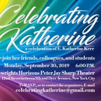 A Celebration Of E. Katherine Kerr Announced At Playwrights Horizons