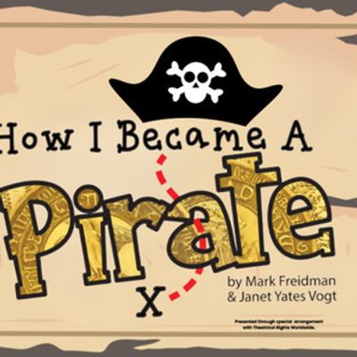 HOW I BECAME A PIRATE to be Presented at Avalon Theatre in Marysville