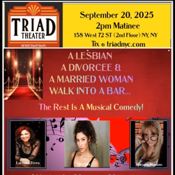 A LESBIAN, A DIVORCEE, AND A MARRIED WOMAN WALK INTO A BAR... Premieres Off-Broadway  Photo