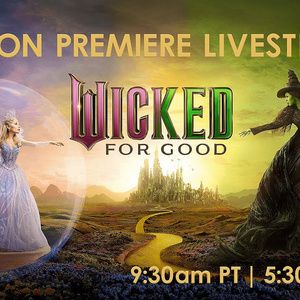 Video: Watch the London Premiere for WICKED: FOR GOOD