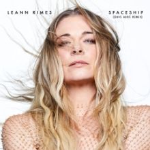 Leann Rimes Partners With DJ Dave Audé for Dance Remixes for 'Spaceship'