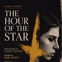 THE HOUR OF THE STAR to be Presented at The Broadwater