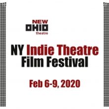 New Ohio Theatre Presents The 4th Annual NY Indie Theatre Film Festival
