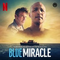 Reach Records Executive Produces BLUE MIRACLE Netflix Film Soundtrack