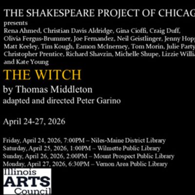 THE WITCH Free Performances Will Be Presented By Shakespeare Project Of Chicago