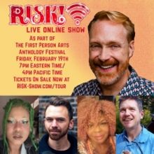 RISK! Podcast Announces February Livestream as Part of 2021 First Person Arts Antholo