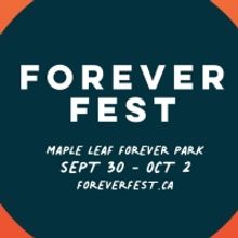 FOREVER FEST Presented By Percy Ellis Developments Announces Full Programming