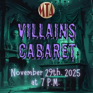 Musical Theatre Of Anthem To Present VILLAINS CABARET