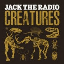 Jack The Radio to Releases CREATURES This July
